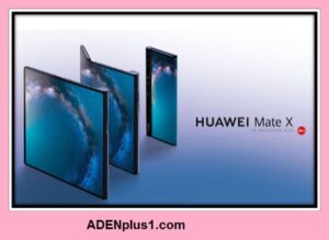 Read more about the article Hoawei Mate X معلومات جديدة عن هاتف هواوي القابل للطي