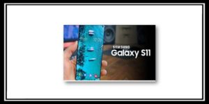 Read more about the article Samsung Galaxy S11 تسريب أول صور لهاتف سامسونج القادم
