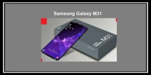 Read more about the article شركة سامسونج تطلق هاتف Samsung Galaxy M31 الجديد