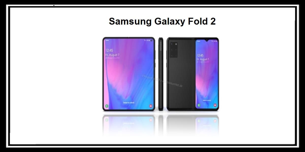You are currently viewing هاتف سامسونج القادم صورة جديدة لة Samsung Galaxy Fold 2