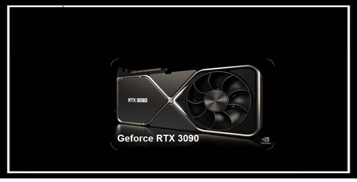 Geforce RTX 3090 كشفت شركة إنفيديا اقوى كرت شاشة 2020 معالج رسومية